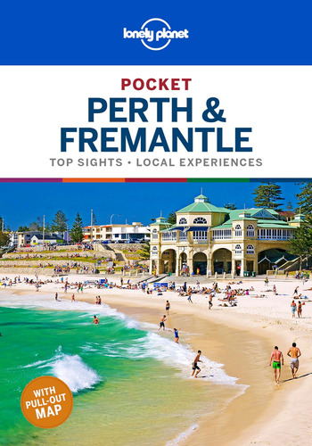 Lonely Planet Pocket Perth Y Fremantle (guía De Bolsillo)