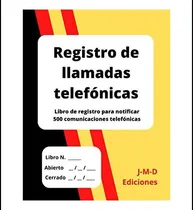 Comprar Libro: Registro De Llamadas Telefónicas: Libro De Registro