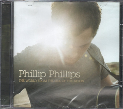 Cd Phillip Phillips - El mundo desde el lado de la luna