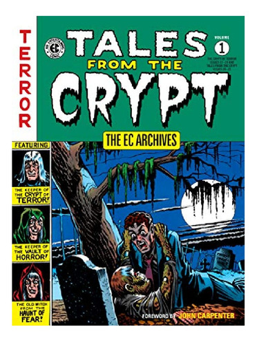 Ec Archives, The: Tales From The Crypt Volume 1 - Vari. Eb13