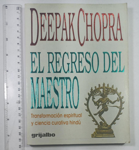 El Regreso Del Maestro, Deepak Chopra