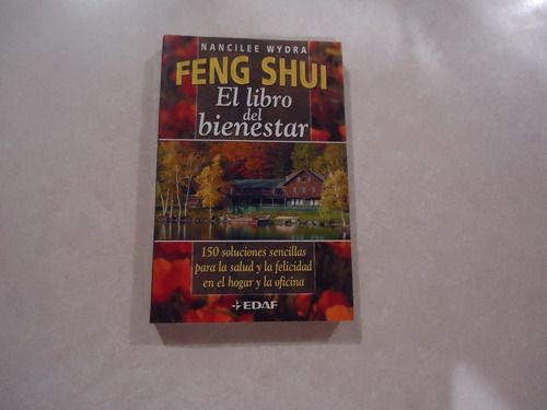 Feng Shui El Libro Del Bienestar / Autora: Nancilee Wydra