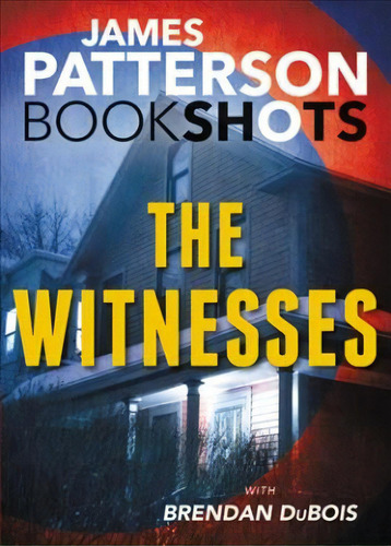 The Witnesses, De James Patterson. Editorial Bookshots, Tapa Blanda En Inglés