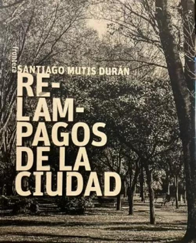 Libro Santiago Mutis Durán