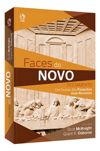 Faces do Novo Testamento, de Mcknight, Scot. Editorial CPAD, capa mole em português, 2018