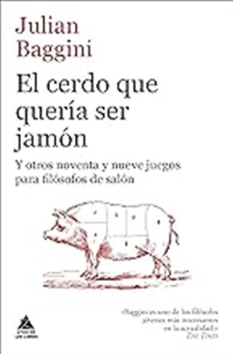 El Cerdo Que Quería Ser Jamón: Y Otros Noventa Y Nueve Juego