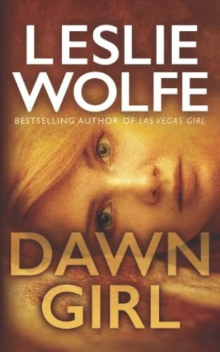 Dawn Girl (tess Wit) Wolfe Leslie