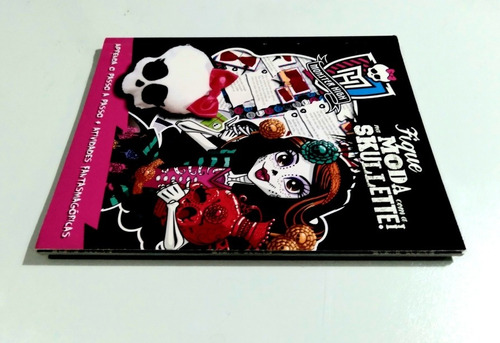 Livro: Fique Na Moda Com A Skullette ! - Monster High (Usado)