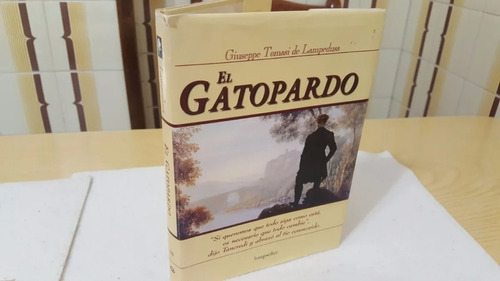 El Gatopardo. Giuseppe Tomasi Di Lampedusa. Tapa Dura