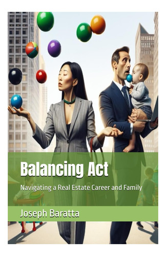 Livro: Balancing Act: Navegando Em Uma Carreira Imobiliária