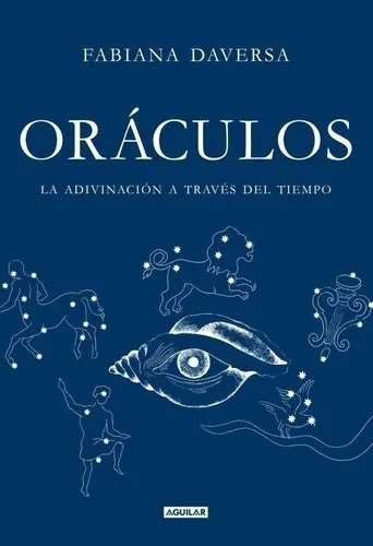 Oráculos - Daversa - Aguilar