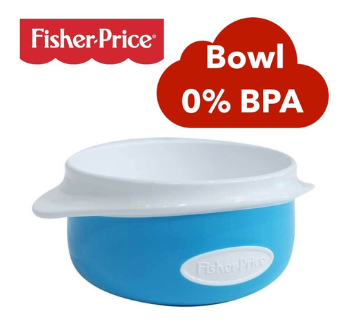 Plato Para Bebé Bowl Fisher Price Libre Bpa Apto Microondas 