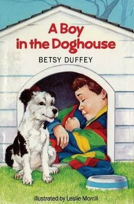 Libro Boy In The Doghouse - Betsy Duffey