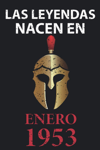 Libro: Las Leyendas Nacen En Enero 1953: Regalo De Cumpleaño