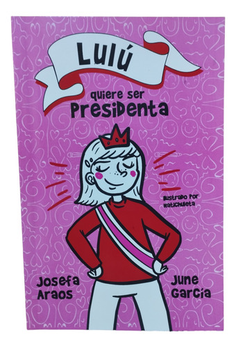 Lulu Quiere Ser Presidenta