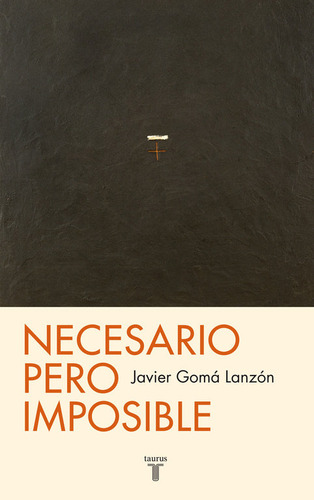 Necesario Pero Imposible - Goma Lanzon,javier