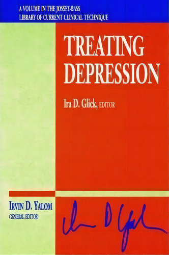 Treating Depression, De Ira D. Glick. Editorial John Wiley Sons Inc, Tapa Blanda En Inglés