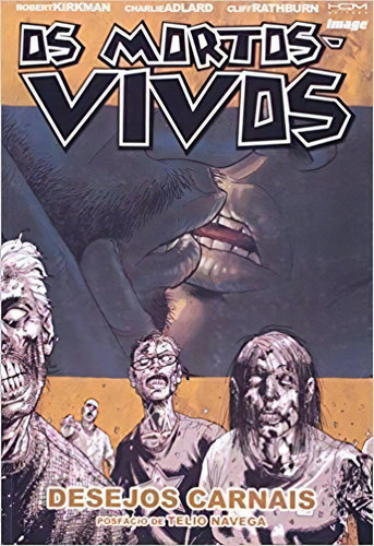 Os Mortos Vivos: Não Aplica, De Robert Kirkman. Não Aplica, Vol. Não Aplica. Editorial Hqm, Tapa Mole, Edición Não Aplica En Português, 2021