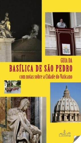 Libro Guia Da Basilica De S.pedro No Vaticano - Vv.aa.