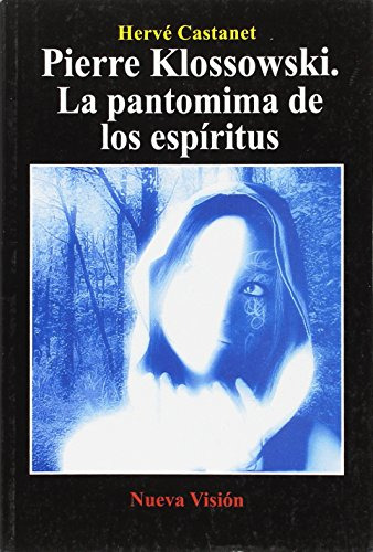 Libro Pierre Klossowski La Pantomima De Los Espiritus De Her