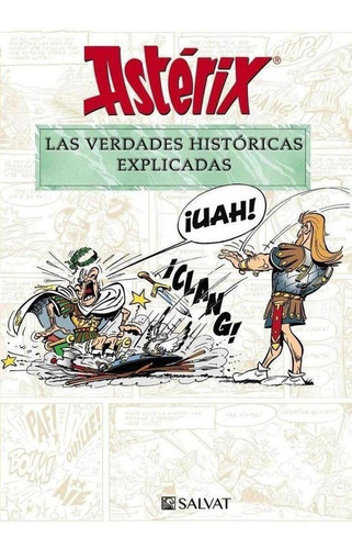 Libro Astérix Verdades Históricas Explicadas [ Pasta Dura ]