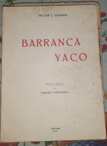 Barranca Yaco Hector Quesada - Archivo Gral De La Nacion