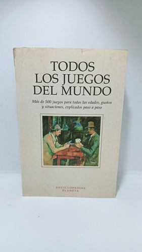 Todos Los Juegos Del Mundo - Planeta- Julio Villamizar Ayala