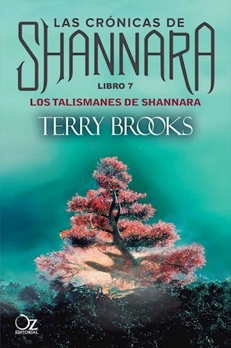  Los Talismanes De Shannara. Las Cronicas  7