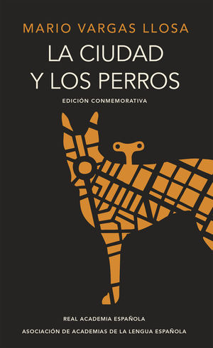 Libro La Ciudad Y Los Perros (edición Del Cincuentenario) (