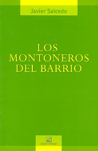 Los Montoneros Del Barrio - Salcedo, Javier