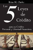 Libro Las 5 Leyes De Credito : Para Su Credito Personal Y...