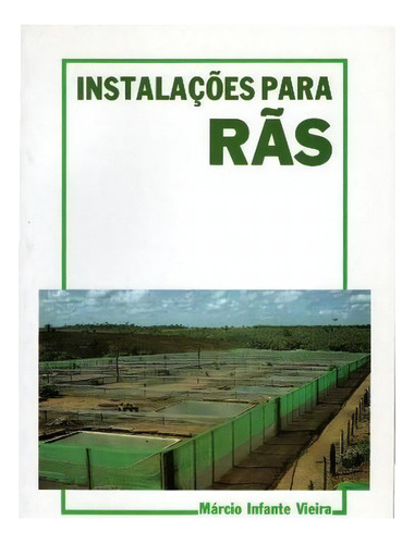 Instalacoes Para Ras: Instalacoes Para Ras, De Vieira, Marcio Infante. Editora Prata Editora, Capa Mole Em Português