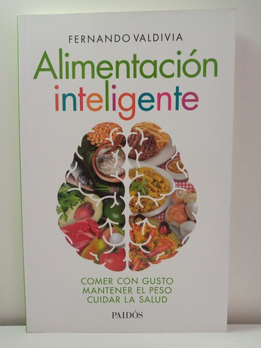 Libro Alimentacion Inteligente - Valdivia, Fernando