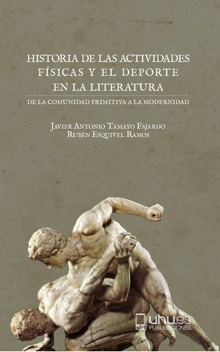Libro Historia De Las Actividades Fãsicas Y El Deporte E...