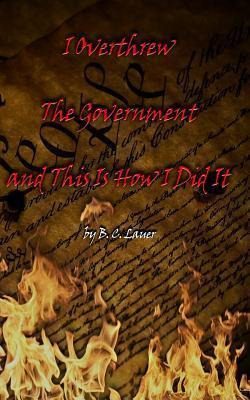Libro I Overthrew The Government And This Is How I Did It...