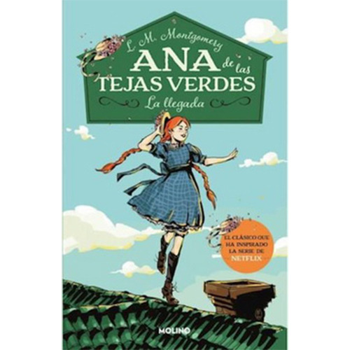 Anne De Las Tejas Verdes #1. La Llegada