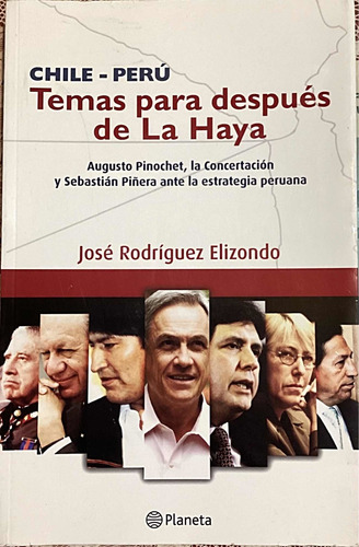 Temas Para Despues De La Haya Jose Rodriguez Elizondo