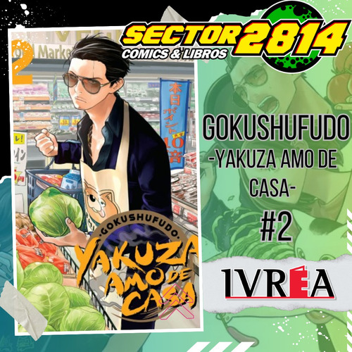 Gokushufudo: Yakuza Amo De Casa #2 Ivrea