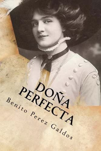 Libro: Dona Perfecta: (edición En Español)