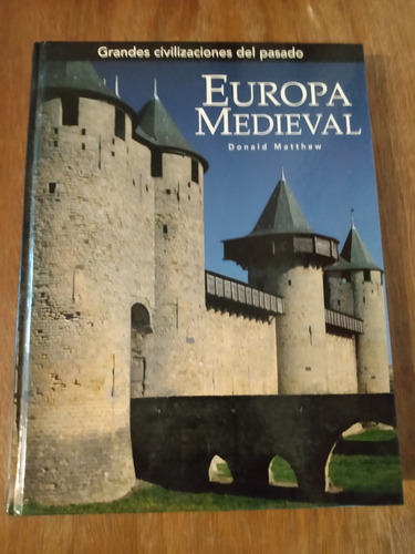 Europa Medieval - Donald Matthew