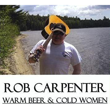 Carpenter Rob Warm Beer & Cold Women Usa Import Cd