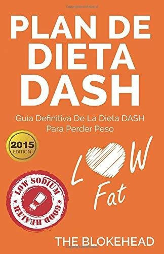 Libro : Plan De Dieta Dash Guia Definitiva De La Dieta Das 