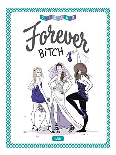Libro Fisico Forever Bitch.  Varios Autores  Original