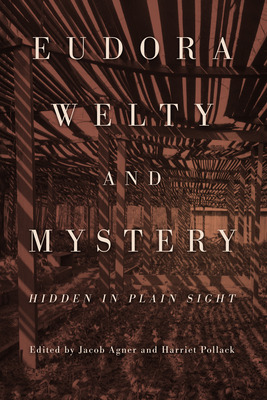 Libro Eudora Welty And Mystery: Hidden In Plain Sight - A...