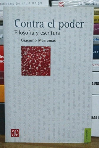 Contra El Poder. Filosofía Y Escritura. Marramao Giacomo