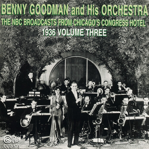 Benny Goodman Transmite En Nbc Desde El Cd Del Congress Hote