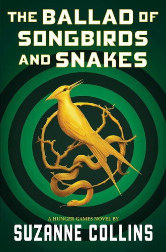 Suzanne Collins, The Ballad Of Songbirds And Snakes (blanda)
