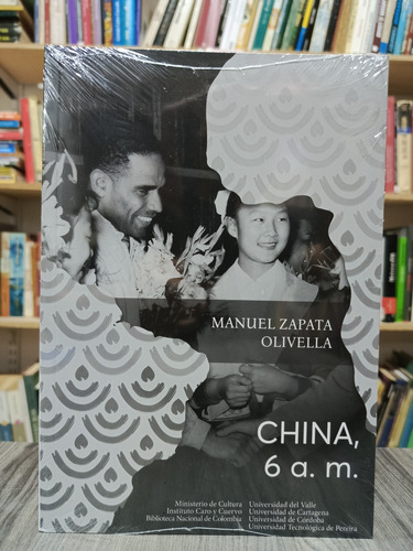China, 6 A. M. / Manuel Zapata Olivella / Libro Nuevo