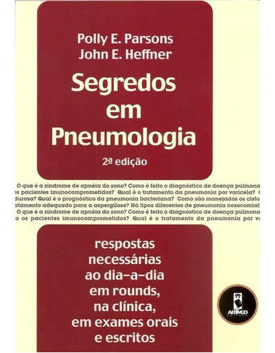 Segredos Em Pneumologia 2ª Edição, De Polly E. Parsons E John E. Heffner. Editora Artmed Em Português