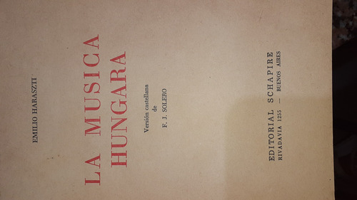 La Música Húngara Emilio Haraszti (Usado)